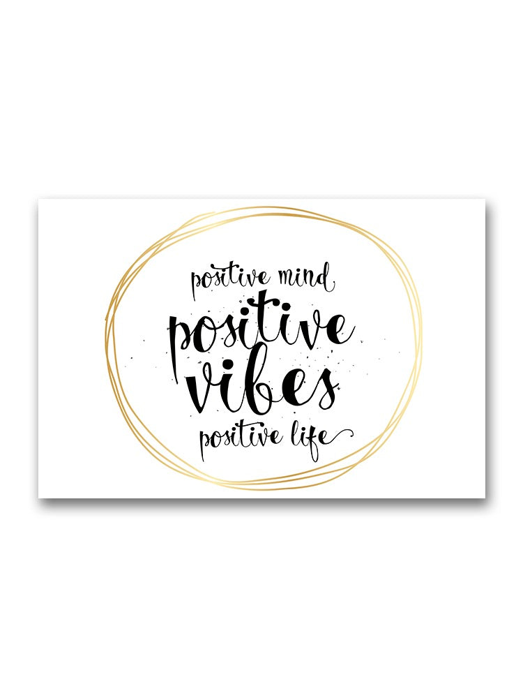 Positive Everything  Poster -Image by Shutterstock