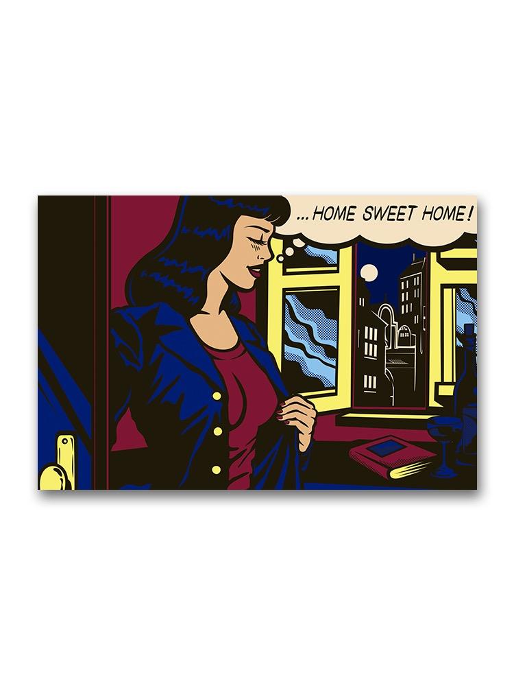 Comic Woman, Home Sweet Home! Poster -Image by Shutterstock