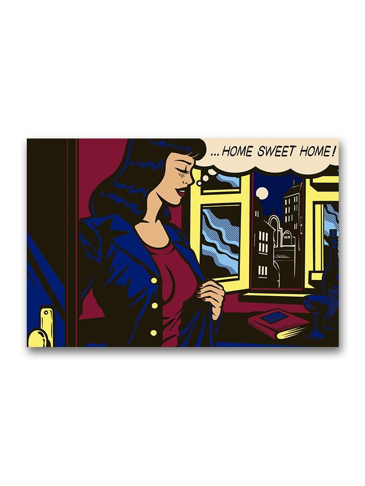 Comic Woman, Home Sweet Home! Poster -Image by Shutterstock