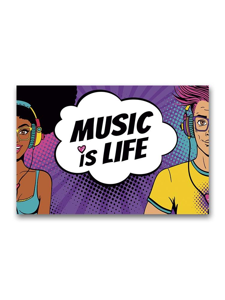 Music Is Life Poster -Image by Shutterstock