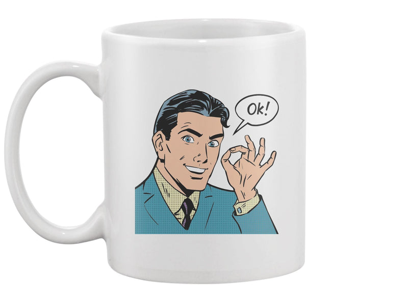 The Businessman Says Okay Mug -Image by Shutterstock