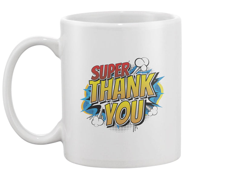 Super Thank You Mug -Image by Shutterstock