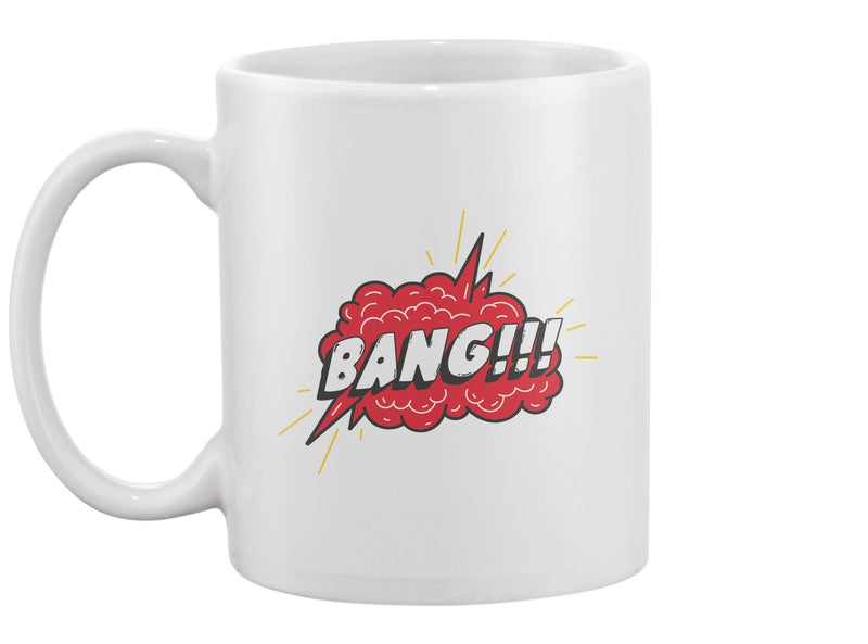 Bang!!! Mug -Image by Shutterstock