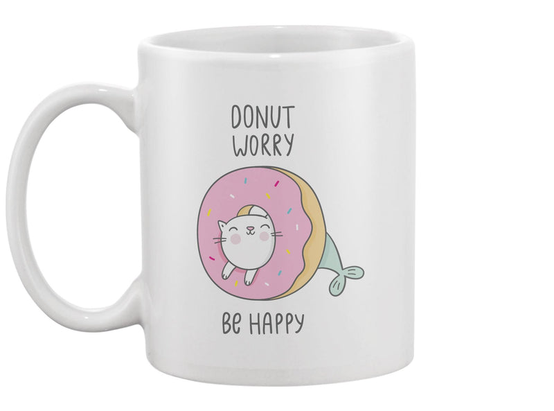 Donut Worry Be Happy Slogan Mug -Image by Shutterstock