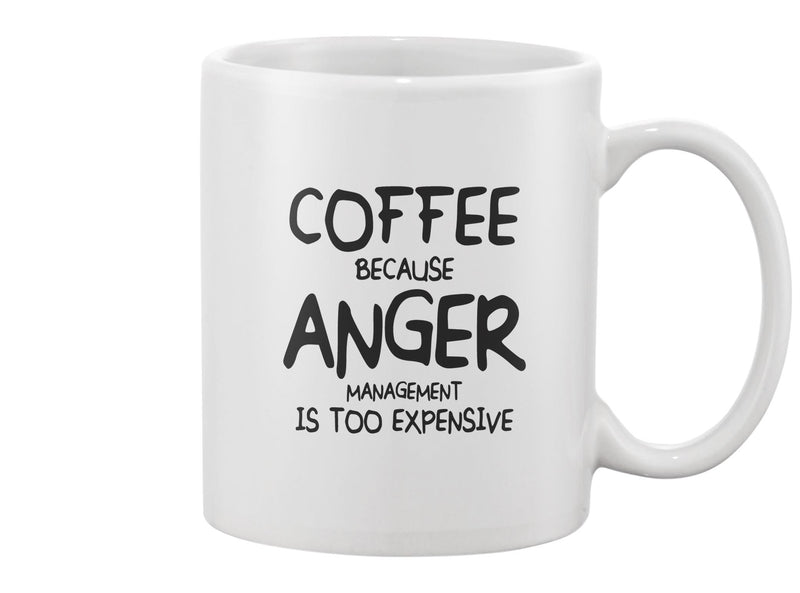 Coffee Because Anger Mug -Image by Shutterstock