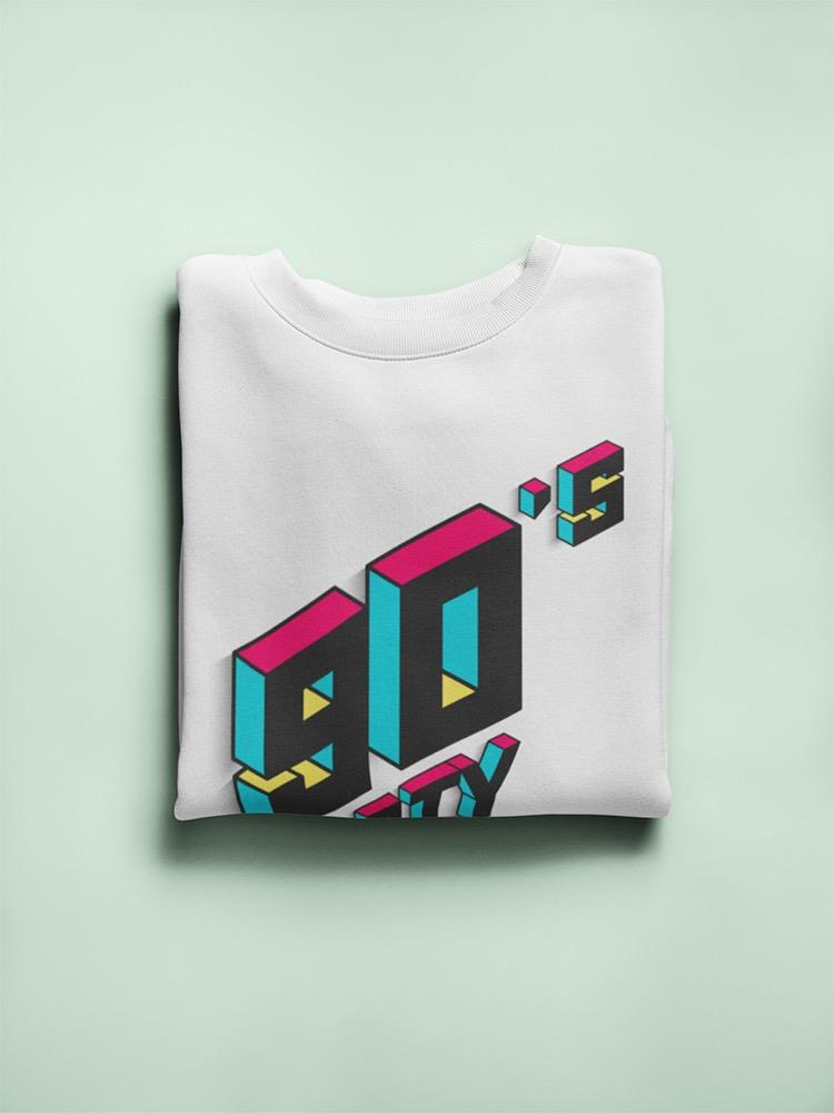 90s Party Sweatshirt Men's -Image by Shutterstock