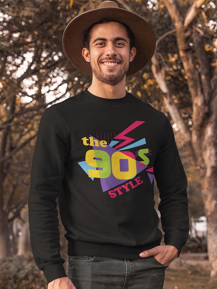 90's The Style Sweatshirt Men's -Image by Shutterstock