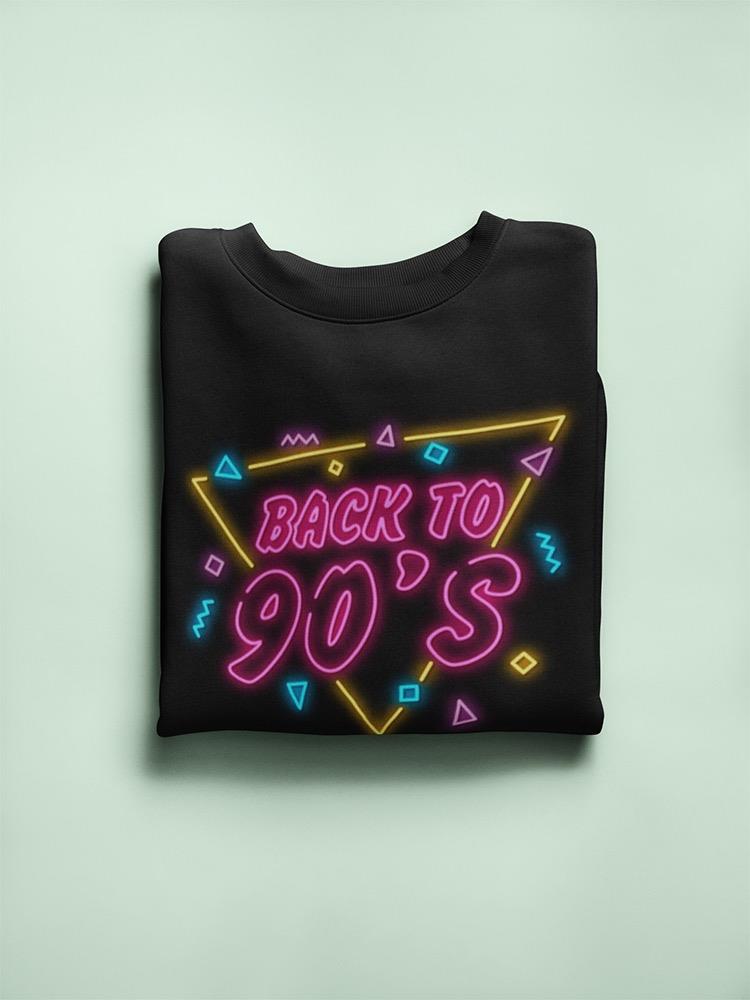 Back To The 90's. Sweatshirt Men's -Image by Shutterstock