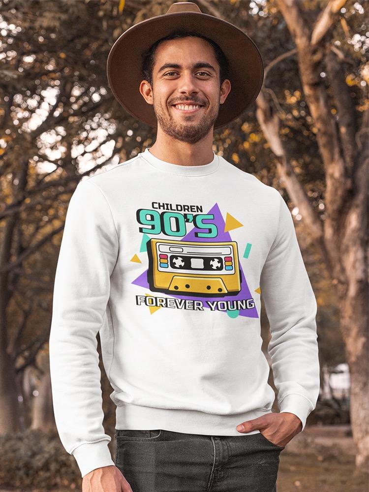Children Nineties Forever Young Sweatshirt Men's -Image by Shutterstock
