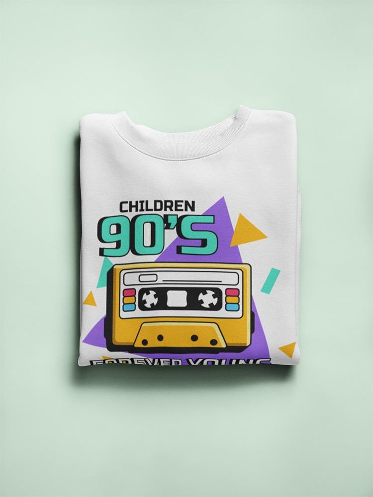 Children Nineties Forever Young Sweatshirt Men's -Image by Shutterstock