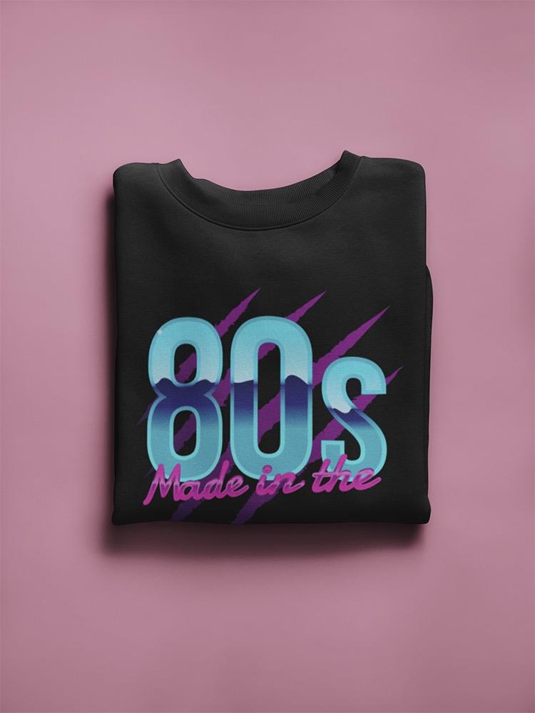 80s Made Sweatshirt Women's -Image by Shutterstock