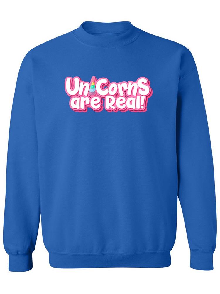 Unicorns Are Real Pastel Color  Sweatshirt Women's -Image by Shutterstock