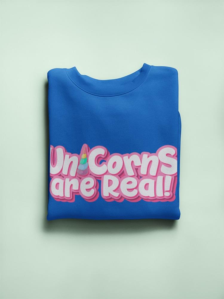 Unicorns Are Real Pastel Color  Sweatshirt Women's -Image by Shutterstock