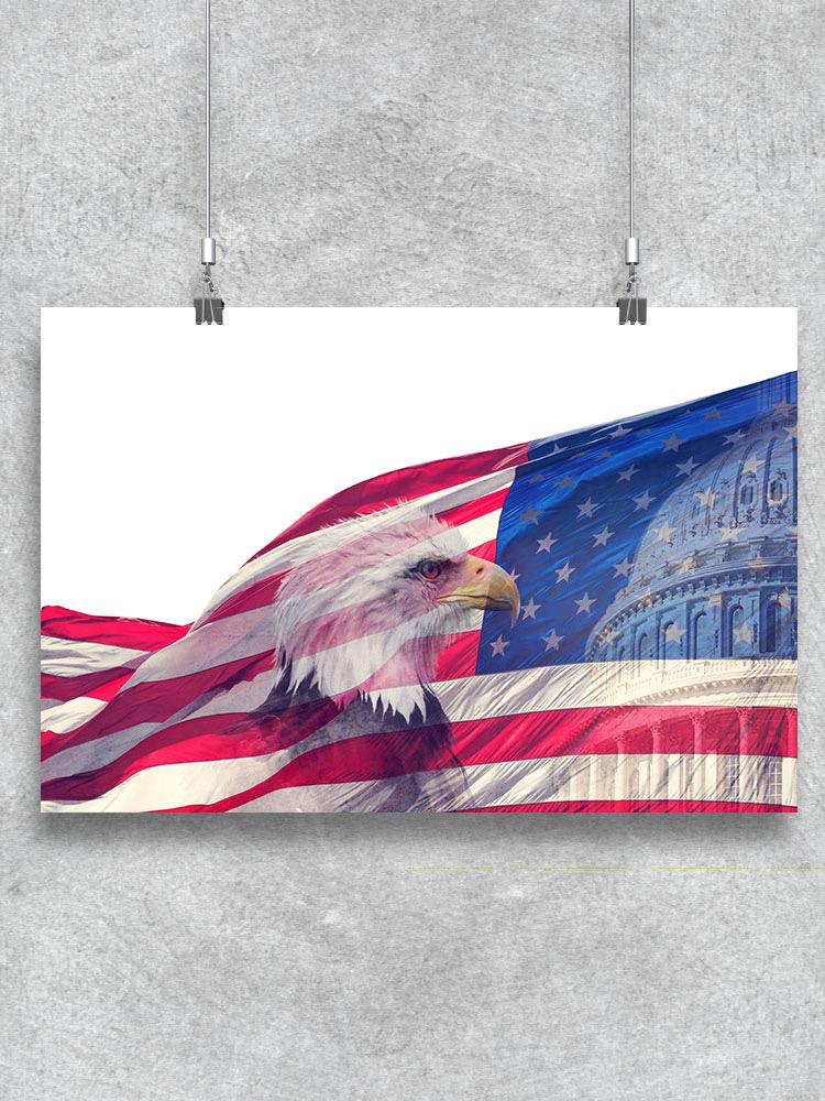 The Capitol, Eagle And Flag Poster -Image by Shutterstock