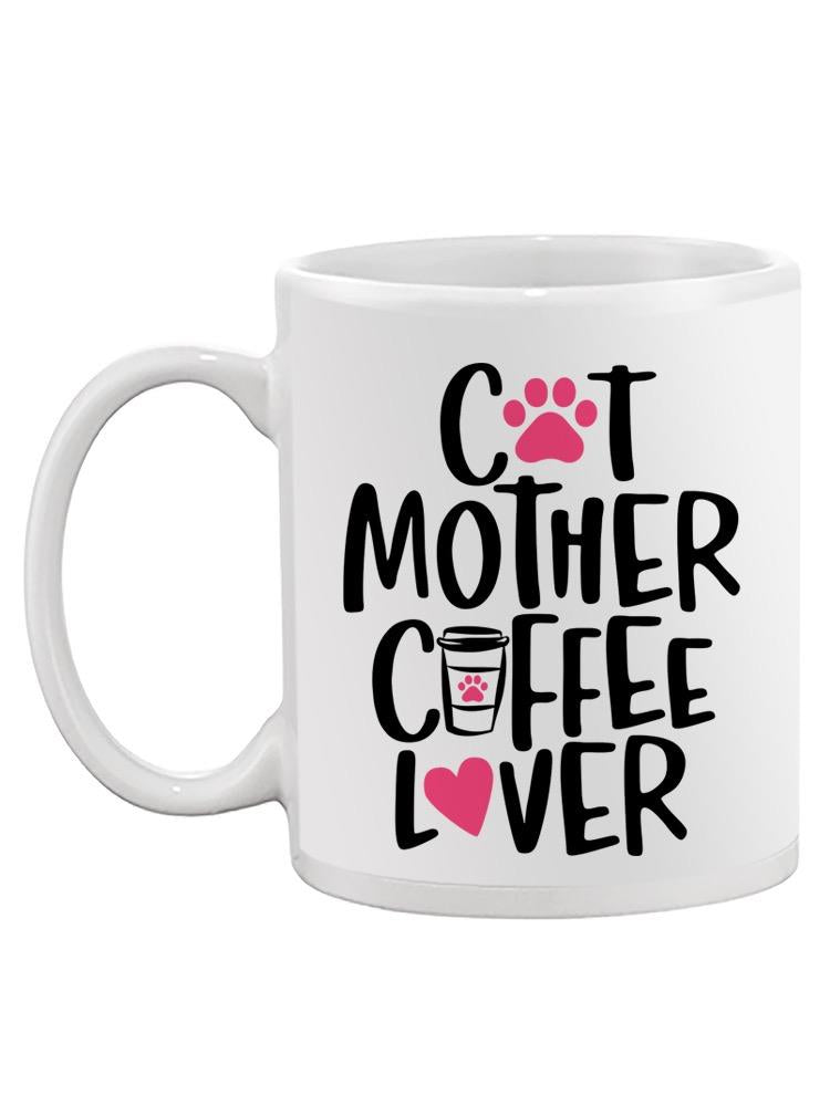 Cat Mother, Coffee Lover. Mug Unisex's -Image by Shutterstock