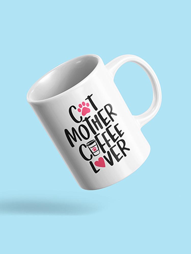 Cat Mother, Coffee Lover. Mug Unisex's -Image by Shutterstock