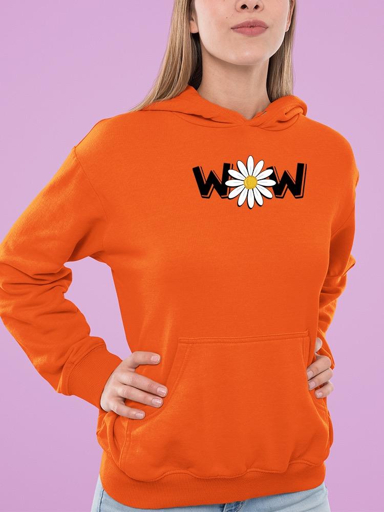 Wow Daisy Banner. Hoodie Women's -Image by Shutterstock