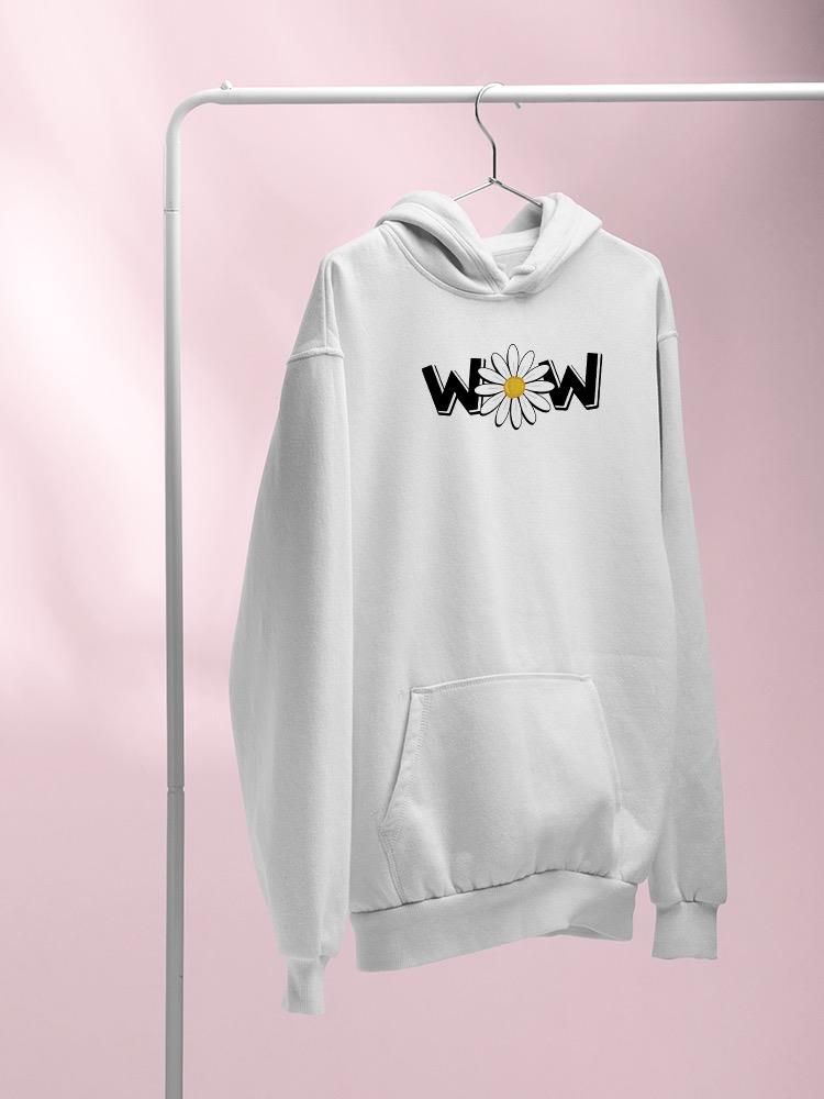 Wow Daisy Banner. Hoodie Women's -Image by Shutterstock