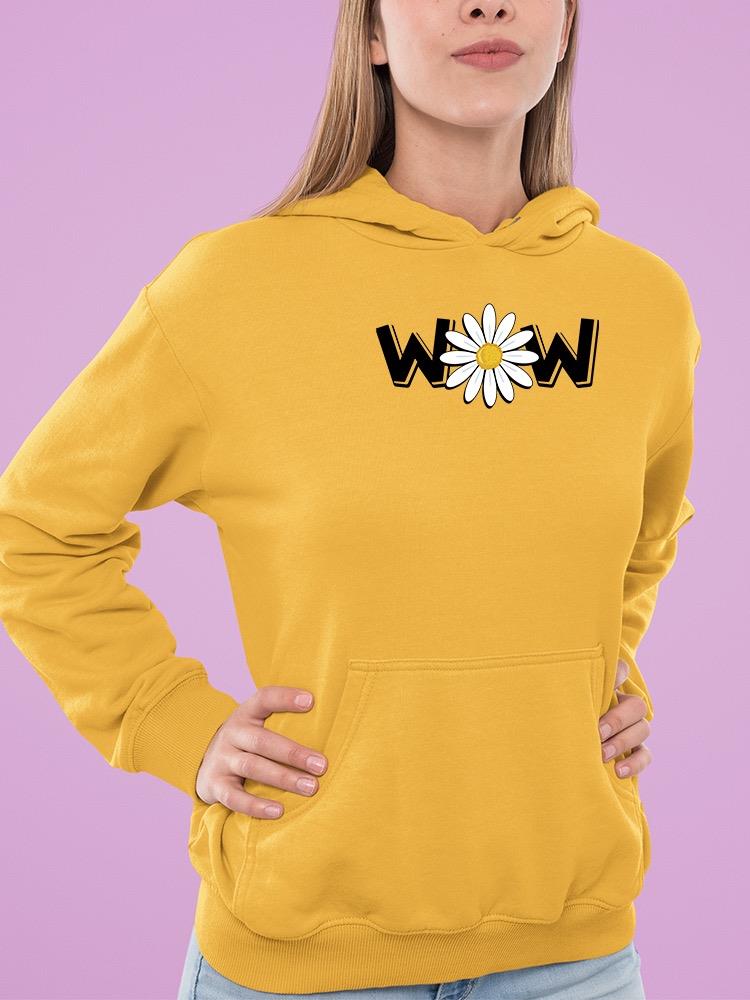 Wow Daisy Banner. Hoodie Women's -Image by Shutterstock