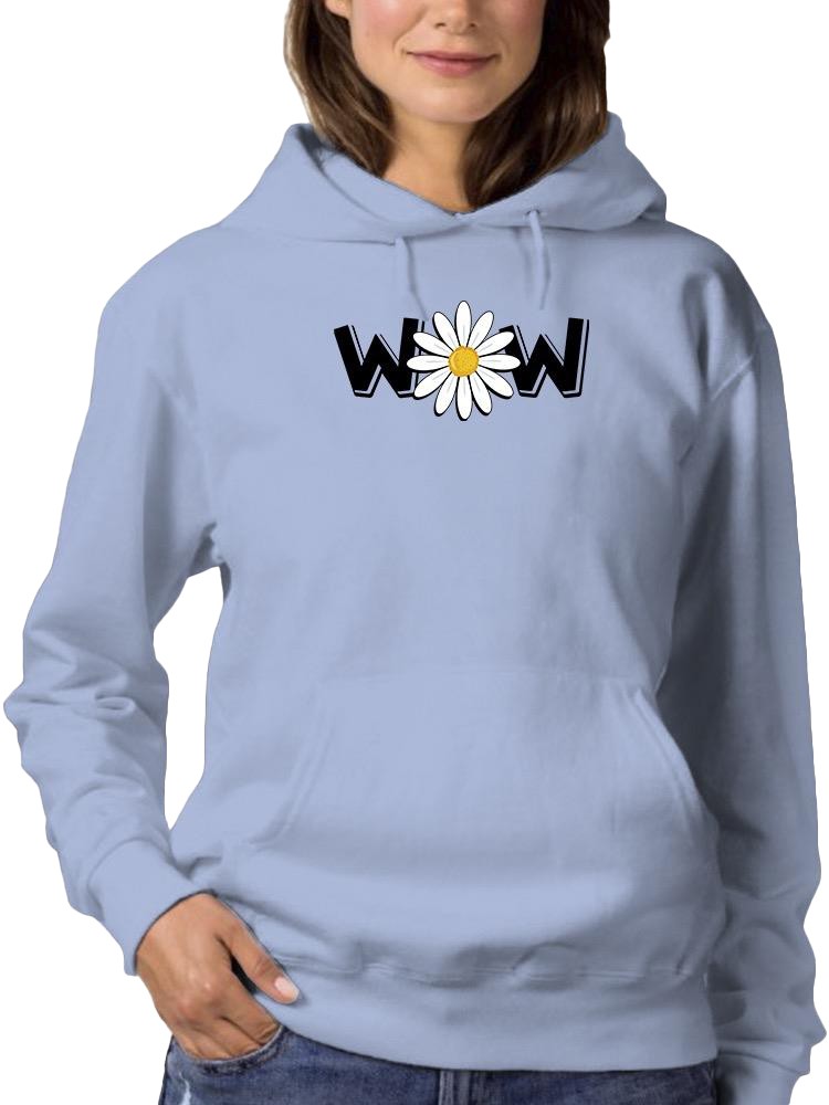 Wow Daisy Banner. Hoodie Women's -Image by Shutterstock