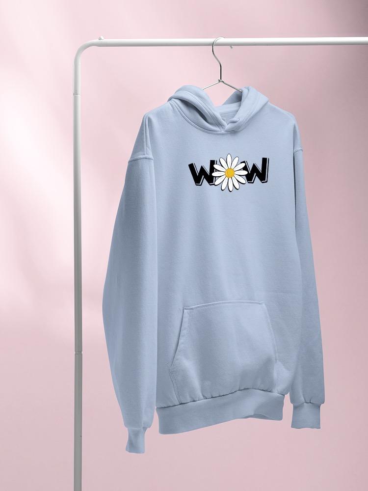 Wow Daisy Banner. Hoodie Women's -Image by Shutterstock
