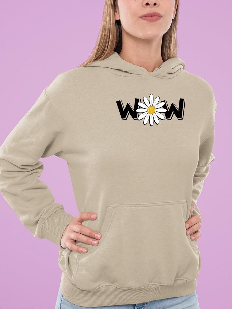 Wow Daisy Banner. Hoodie Women's -Image by Shutterstock