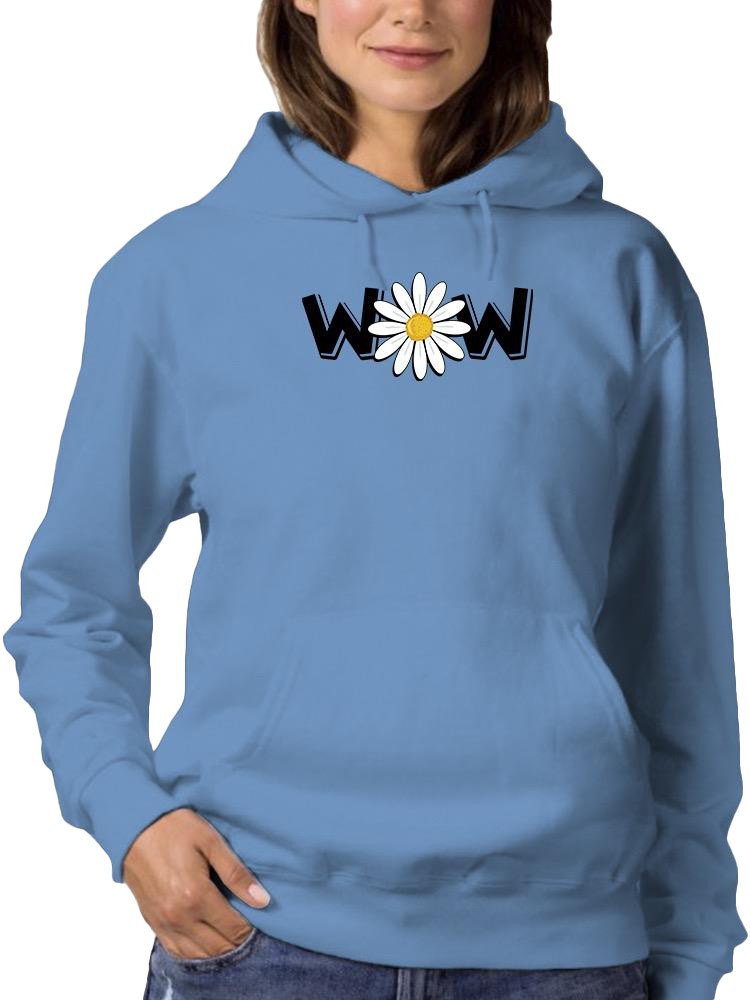 Wow Daisy Banner. Hoodie Women's -Image by Shutterstock