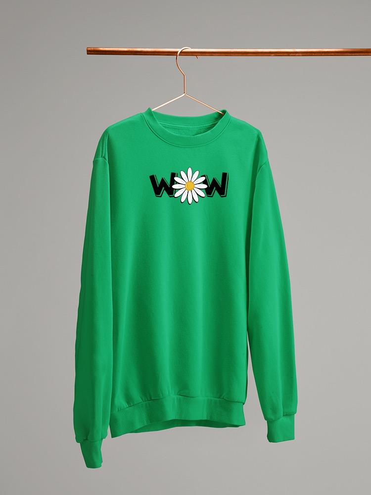 Wow Daisy Banner. Sweatshirt Women's -Image by Shutterstock