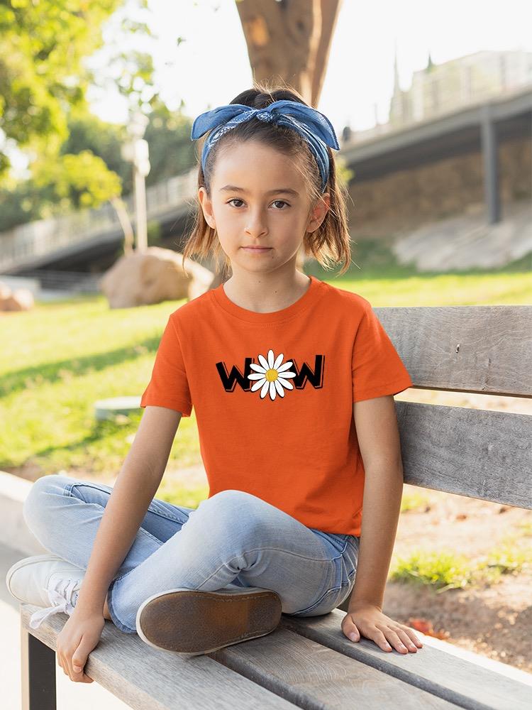 Wow Daisy Banner. T-shirt Youth's -Image by Shutterstock