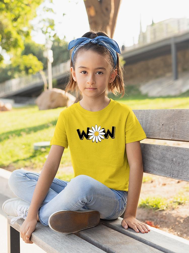 Wow Daisy Banner. T-shirt Youth's -Image by Shutterstock