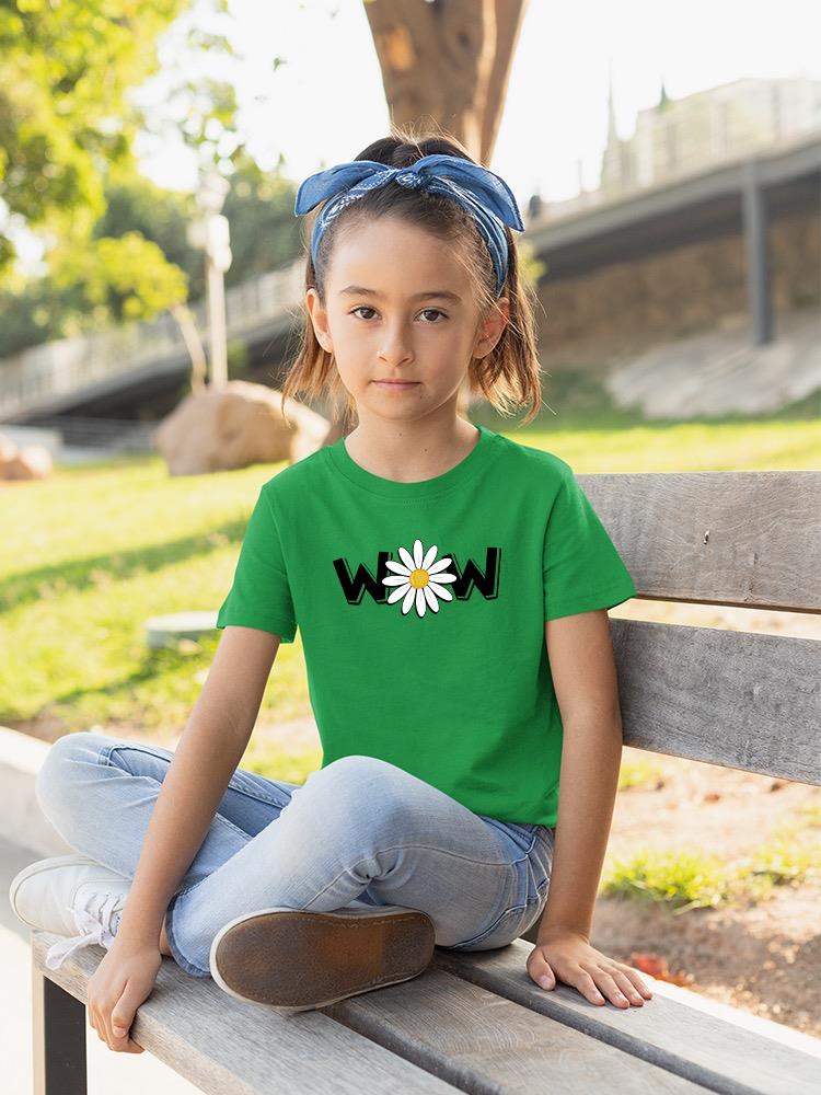 Wow Daisy Banner. T-shirt Youth's -Image by Shutterstock