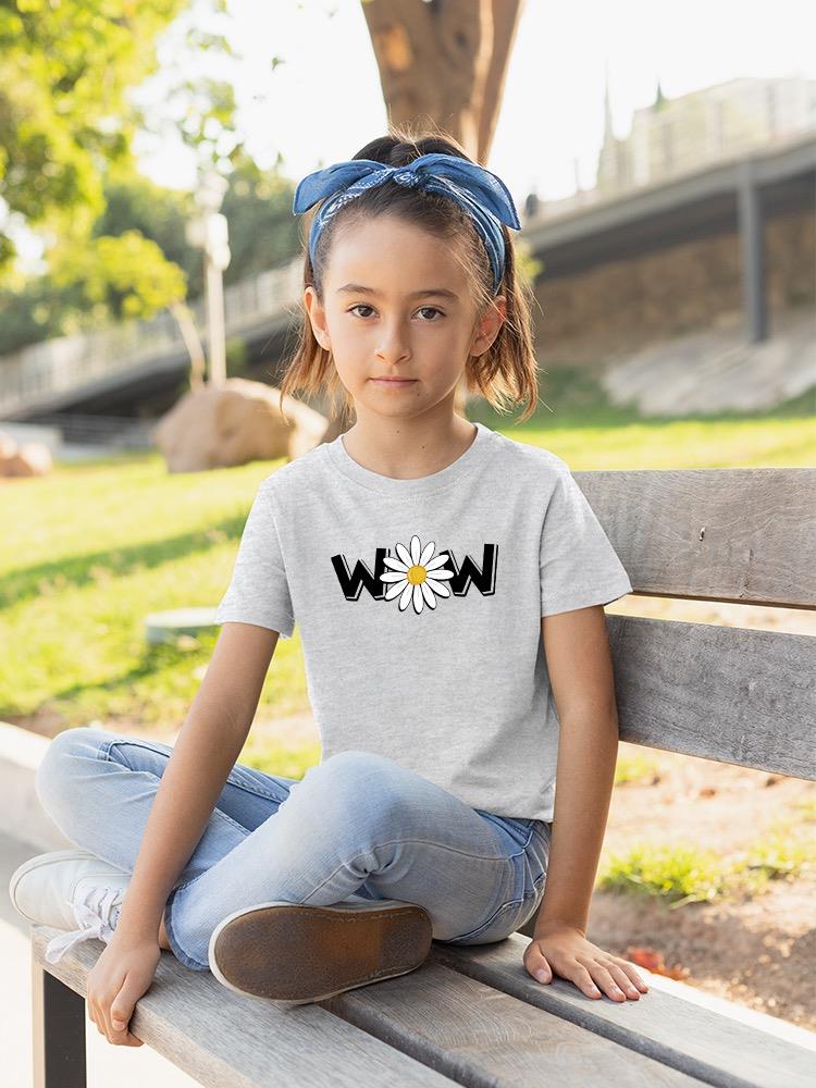 Wow Daisy Banner. T-shirt Youth's -Image by Shutterstock