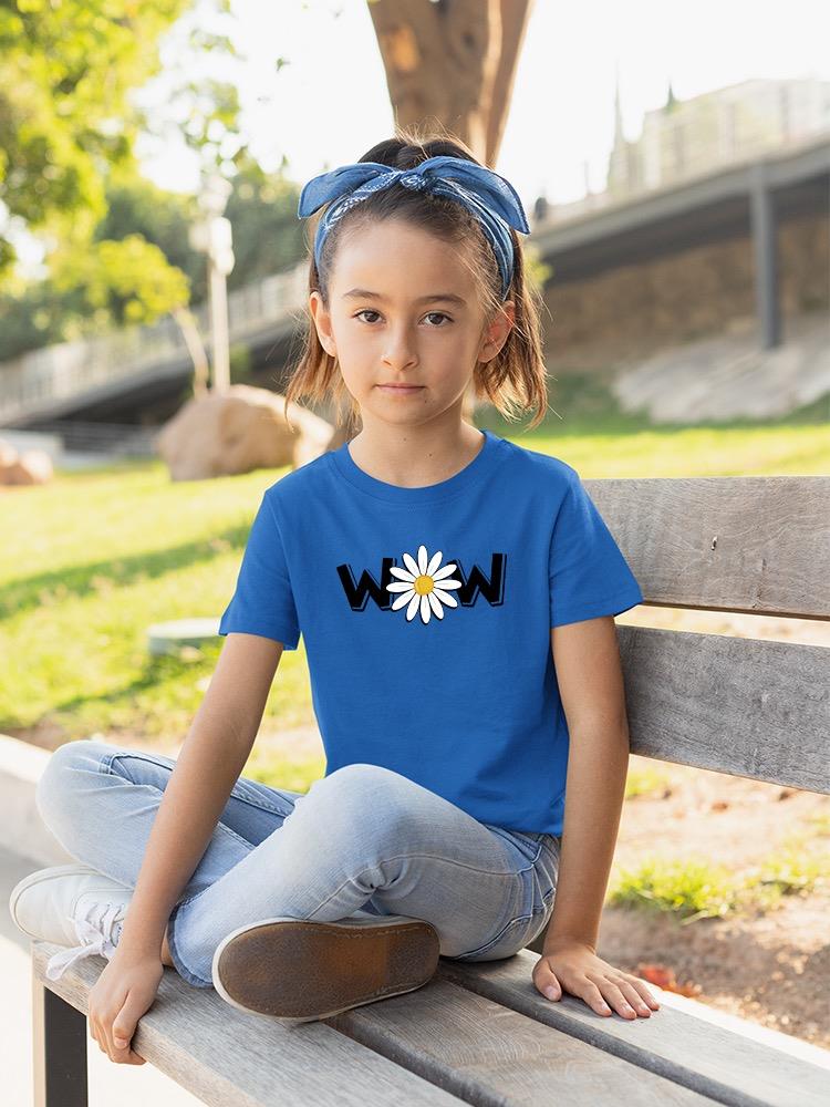 Wow Daisy Banner. T-shirt Youth's -Image by Shutterstock