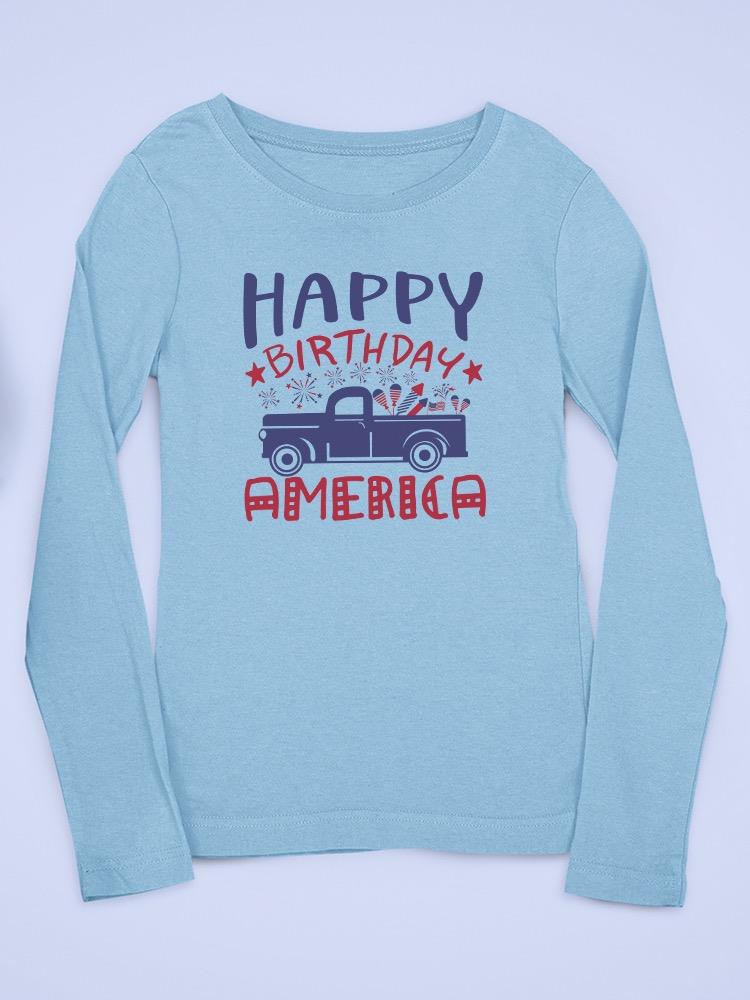 Happy Birthday America! T-shirt -Image by Shutterstock