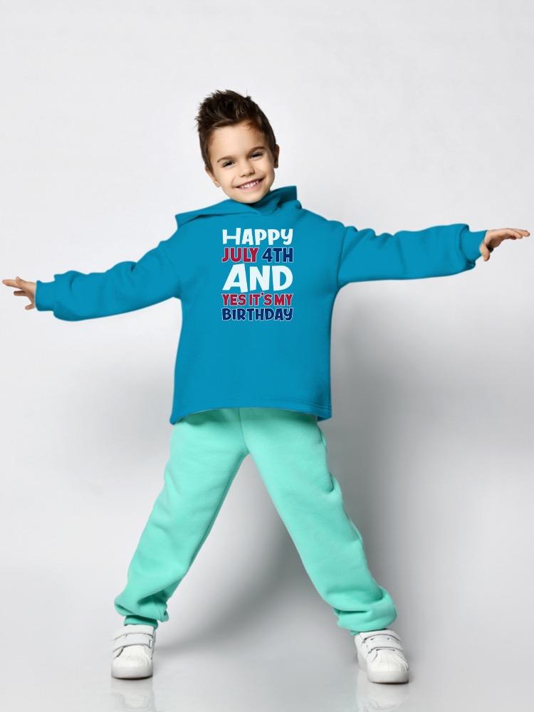 July 4Th Is My Birthday Hoodie -Image by Shutterstock