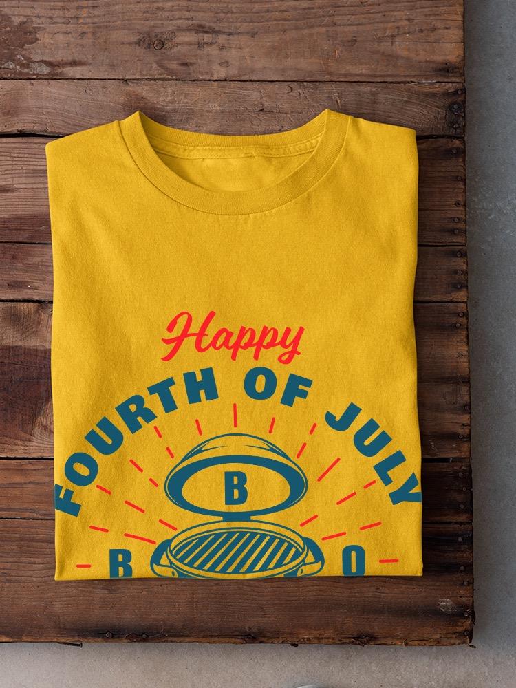 Happy 4Th July Bbq T-shirt -Image by Shutterstock