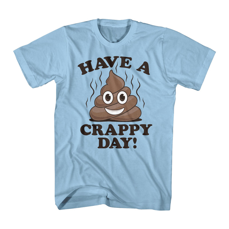 Have A Crappy Day Funny Icon Quote Men's T-shirt