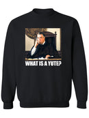 What's A Yute? Sweatshirt Men's -T-Line Designs