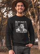 Vern Saw A Dead Body Sweatshirt Men's -T-Line Designs