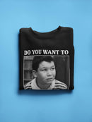 Vern Saw A Dead Body Sweatshirt Men's -T-Line Designs