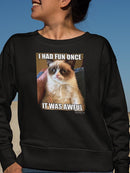 It Was Awful Grumpy Cat Sweatshirt Women's -T-Line Designs