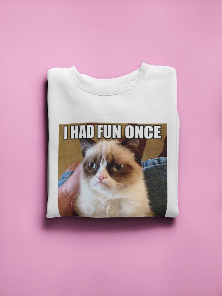 It Was Awful Grumpy Cat Sweatshirt Women's -T-Line Designs