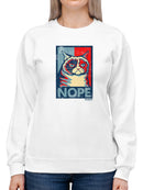 Grumpy Cat Nope Sweatshirt Women's -T-Line Designs