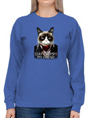Stay Grumpy Sweatshirt Women's -T-Line Designs