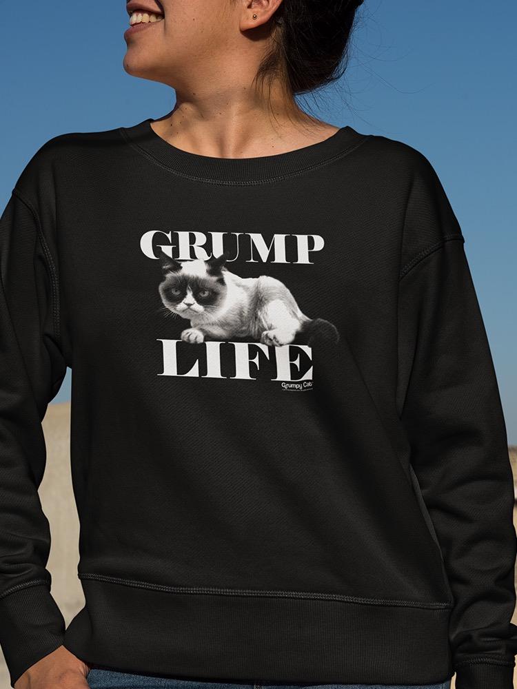 Grumpy Cat: Grump Life Slogan Sweatshirt Women's -T-Line Designs