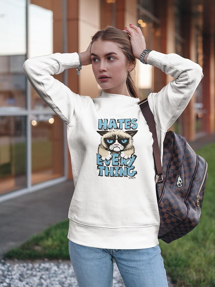 Grumpy Cat And Quote Sweatshirt Women's -T-Line Designs