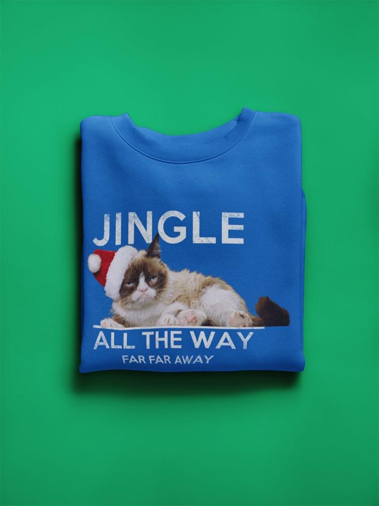 Jingle All The Way Grumpy Cat Sweatshirt Women's -T-Line Designs