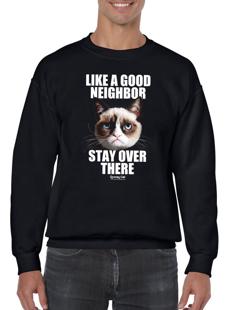 Grumpy Cat Stay Over There Sweatshirt Men's -T-Line Designs