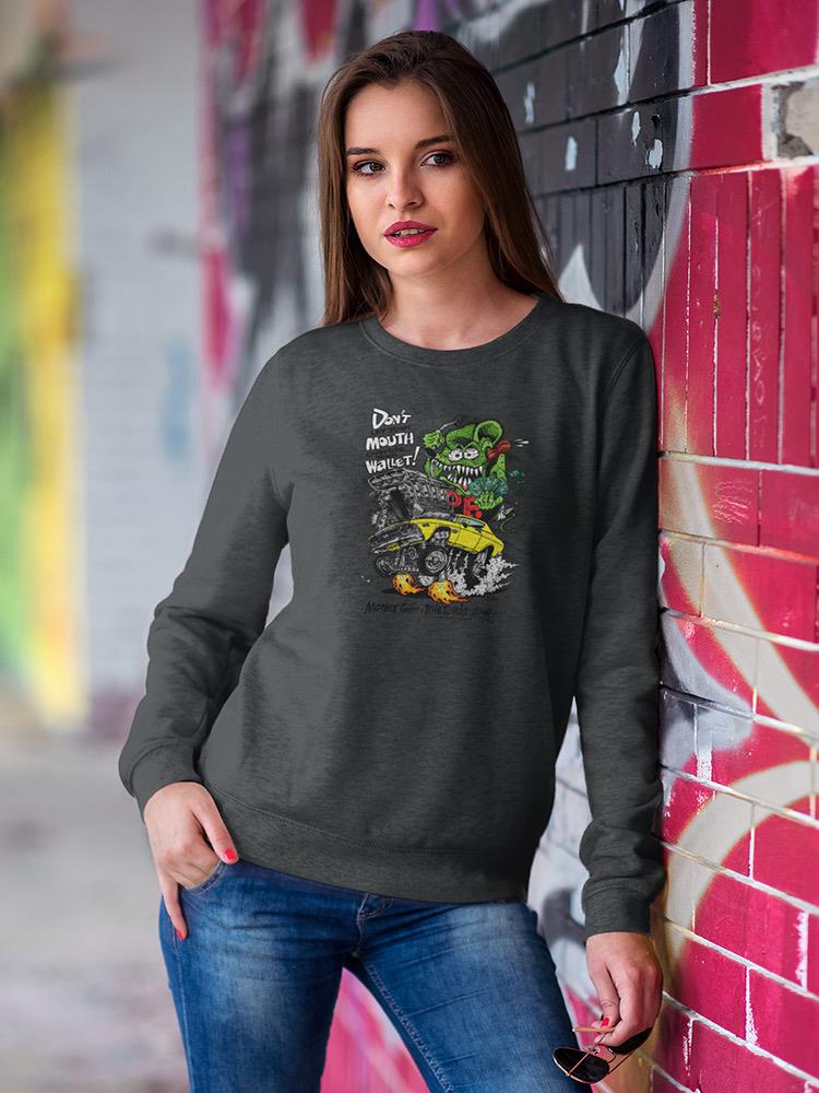 Rat Fink Money Talks Rat Sweatshirt Women's -T-Line Designs