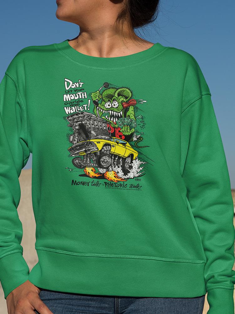 Rat Fink Money Talks Rat Sweatshirt Women's -T-Line Designs